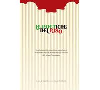 Le poetiche del riso: Ironia, comicità, umorismo e grottesco nella letteratura e drammaturgia italiana del primo Novecento