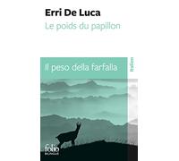 Le poids du papillon/Il peso della farfalla [Lingua francese]