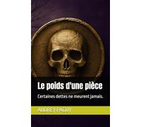 Le poids d'une pièce: Certaines dettes ne meurent jamais.