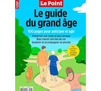 Le Point HS Guide Santé n°17 : Le Guide du grand âge - Septembre - Octobre 20
