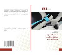 Le point sur la tendinopathie calcanéenne