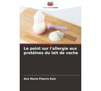 Le point sur l'allergie aux protéines du lait de vache
