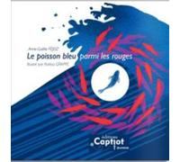 Le poisson bleu parmi les rouges