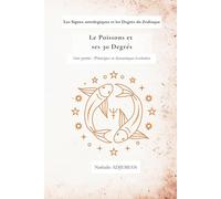 Le Poissons et ses 30 degrés: Principes et dynamique évolutive