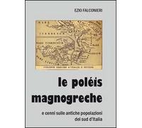 Le poléis magnogreche e cenni sulle antiche popolazioni del sud d'Italia