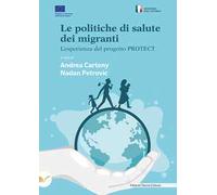 Le politiche di salute dei migranti. L'esperienza del progetto Protect