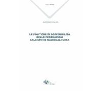 Le politiche di sostenibilità delle federazioni calcistiche nazionali UEFA
