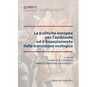Le politiche europee per l'ambiente ed il finanziamento della transizione ecologica