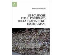 Le politiche per il contrasto della tratta degli esseri umani