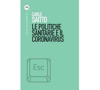 Le politiche sanitarie e il coronavirus
