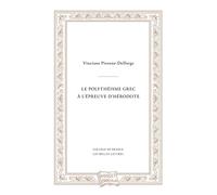 Le Polythéisme grec à l'épreuve d'Hérodote: Considérations sur le polythéisme grec: 6