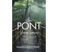 Le Pont: Ames Soeurs