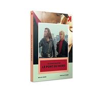 Le Pont du Nord- version restaurée