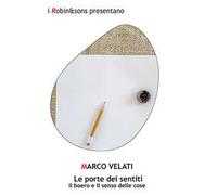 Le porte dei sentiti. Il boero e il senso delle cose