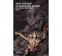 Le porte del sogno. La discesa negli inferi (Vol. 2)
