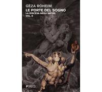Le porte del sogno. Vol. 2: La discesa negli inferi