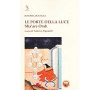 Le porte della luce. Sha'are Orah