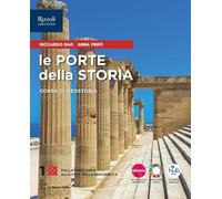 Le porte della storia. Con Visual Book, Atlante ieri e oggi, Cittadine e cittadini oggi. Per le Scuole superiori. Con e-book. Con espansione online (Vol. 1)