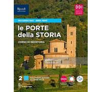 Le porte della storia. Con Visual book, Atlante. Per le Scuole superiori. Con e-book. Con espansione online (Vol. 2)