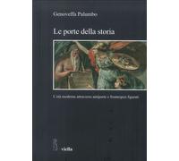 Le porte della storia. L'età moderna attraverso antiporte e frontespizi figurati