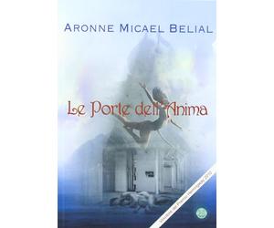 Le porte dell'anima - [Mjm Editore]