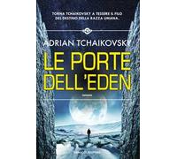 Le porte dell'Eden - Tchaikovsky Adrian
