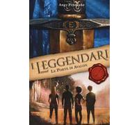 Le porte di Avalon. I leggendari