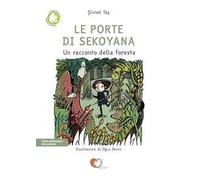 Le porte di Sekoyana. Un racconto della foresta