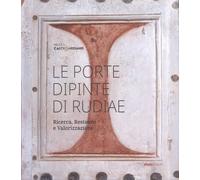 Le Porte Dipinte di Rudiae. Ricerca, Restauro e Valorizzazione