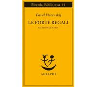 Le porte regali. Saggio sull'icona