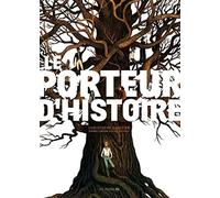 Le porteur d'histoire - NUOVO