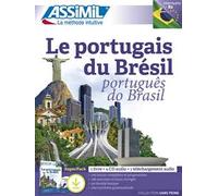 Le portugais du Brésil. Testo portoghese a fronte. Con 4 CD. Con audio mp3