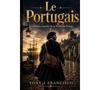 LE PORTUGAIS: Le Premier courrier de la Nouvelle-France