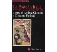 Le Poste in Italia. Vol. 2: Nell'età del decollo industriale. 1889-1918.
