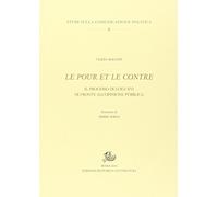 Le pour et le contre. Il processo di Luigi XVI di fronte all'opinione pubblica
