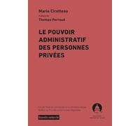 Le pouvoir administratif des personnes privées