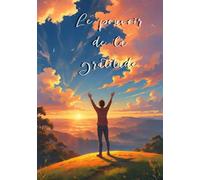 Le pouvoir de la gratitude