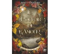Le pouvoir de l'amour -Livre 1: Tome 1