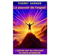 Le pouvoir de l'espoir