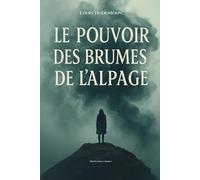 Le Pouvoir des Brumes de l'Alpage