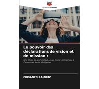 Le pouvoir des déclarations de vision et de mission :: Une étude de leur impact sur les micro-entreprises à Camarines Norte, Philippines