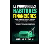 LE POUVOIR DES HABITUDES FINANCIÈRES