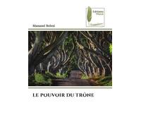 LE POUVOIR DU TRÔNE