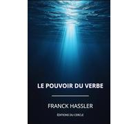 LE POUVOIR DU VERBE