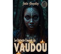 Le Pouvoir Secret du Vaudou