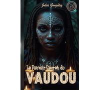 Le Pouvoir Secret du Vaudou