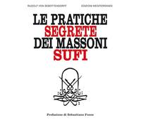 Le pratiche segrete dei massoni sufi