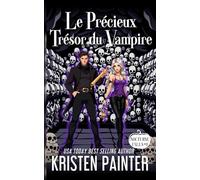 Le Précieux Trésor du Vampire: Nocturne Falls
