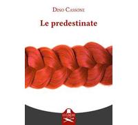 Le predestinate