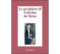 Le preghiere di Caterina da Siena